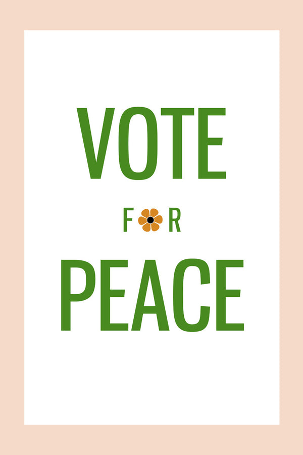 Vote for Peace Print