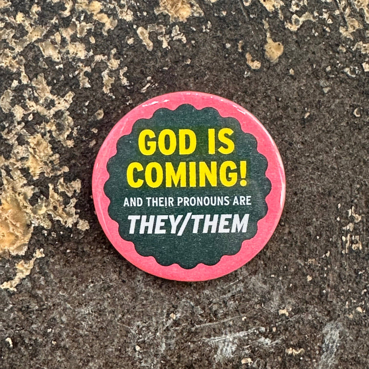 God Is Coming! Button