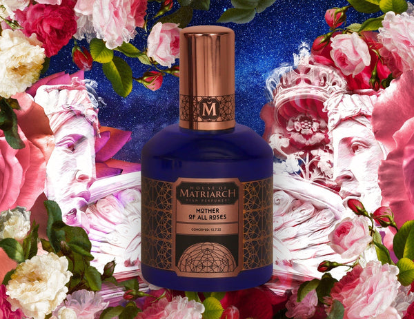 MOTHER OF ALL ROSES - Natural Rose Soliflore Perfume